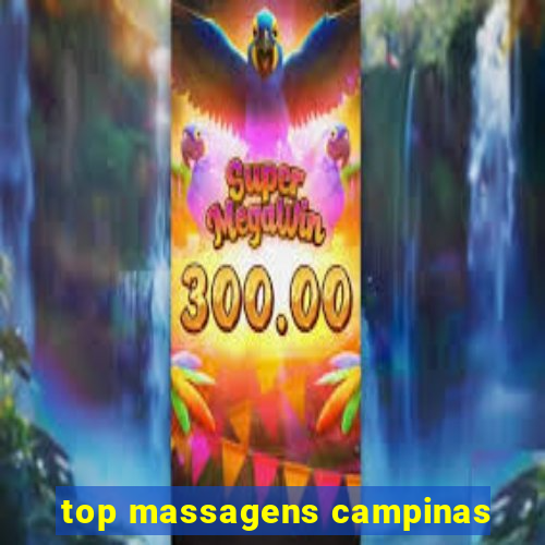 top massagens campinas